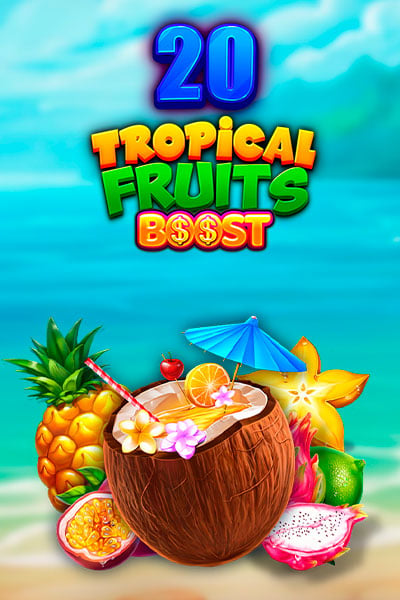 20 Tropical Fruits Boost