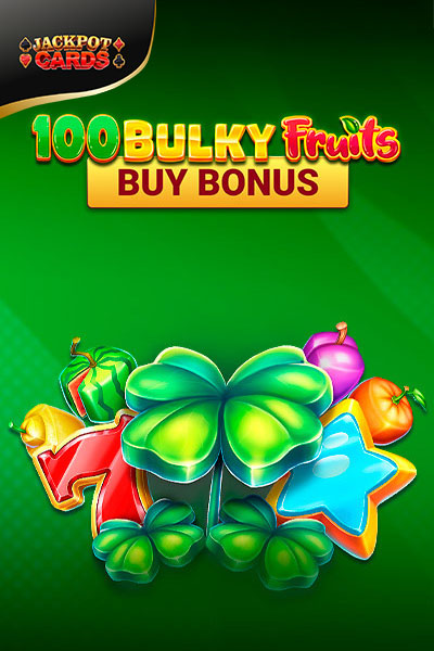 100 Bulky Fruits Buy Bonus